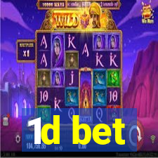 1d bet